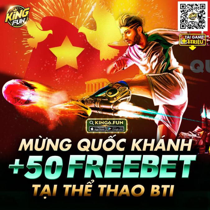 Freebet Kingfun tại Thể Thao BTI -50K